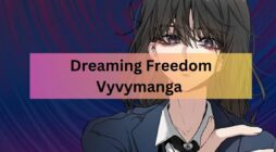 Dreaming Freedom Vyvymanga
