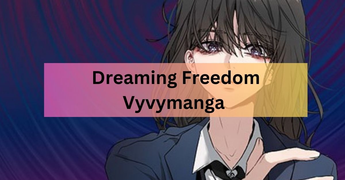 Dreaming Freedom Vyvymanga