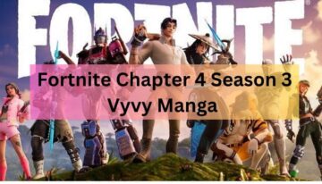 Fortnite Chapter 4 Season 3 Vyvy Manga