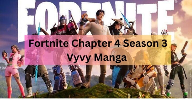 Fortnite Chapter 4 Season 3 Vyvy Manga