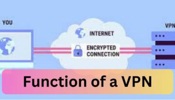 What is the Function of a VPN?