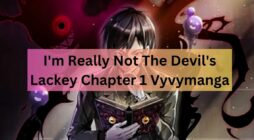 I'm Really Not The Devil's Lackey Chapter 1 Vyvymanga