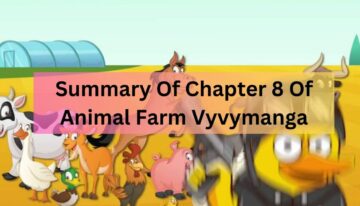 Summary Of Chapter 8 Of Animal Farm Vyvymanga
