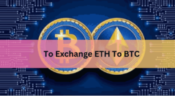 To Exchange ETH To BTC