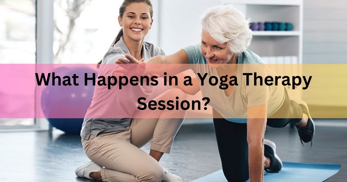 What Happens in a Yoga Therapy Session