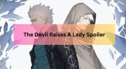 The Devil Raises A Lady Spoiler