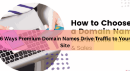 6 Ways Premium Domain Names Drive Traffic to Your Site