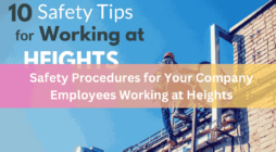 Safety Procedures for Your Company Employees Working at Heights